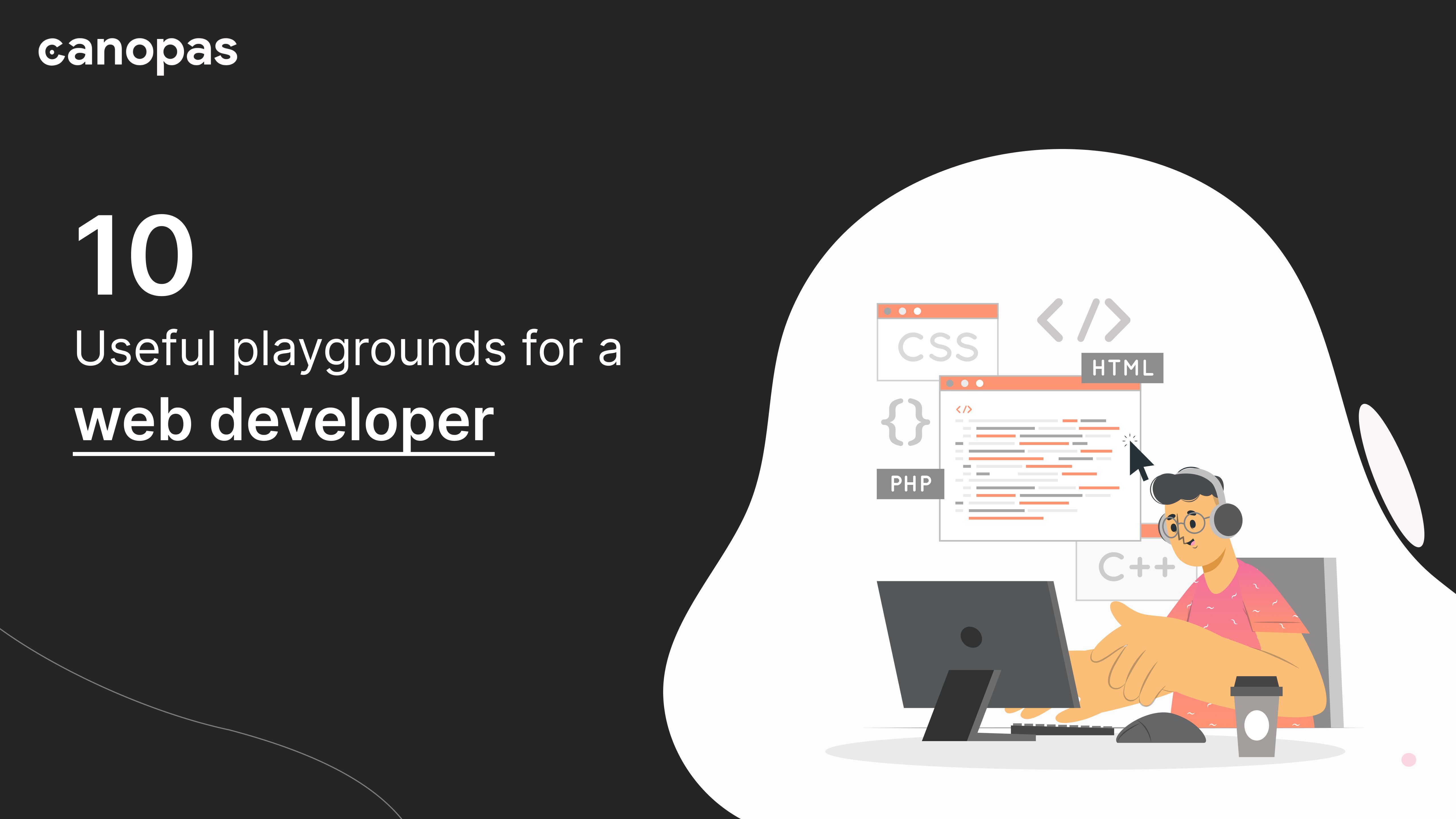 10 Useful playgrounds for a web developer