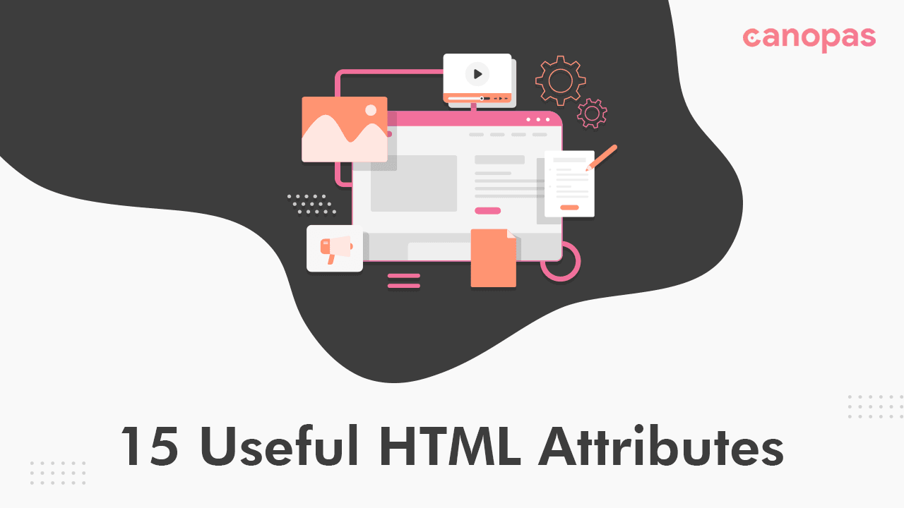 15 Useful HTML attributes