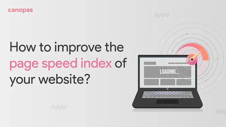 How to improve the page speed index of your website? — Part 2