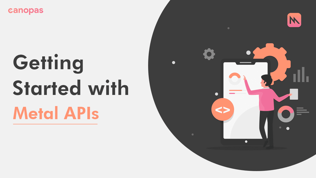 Getting started with Metal APIs