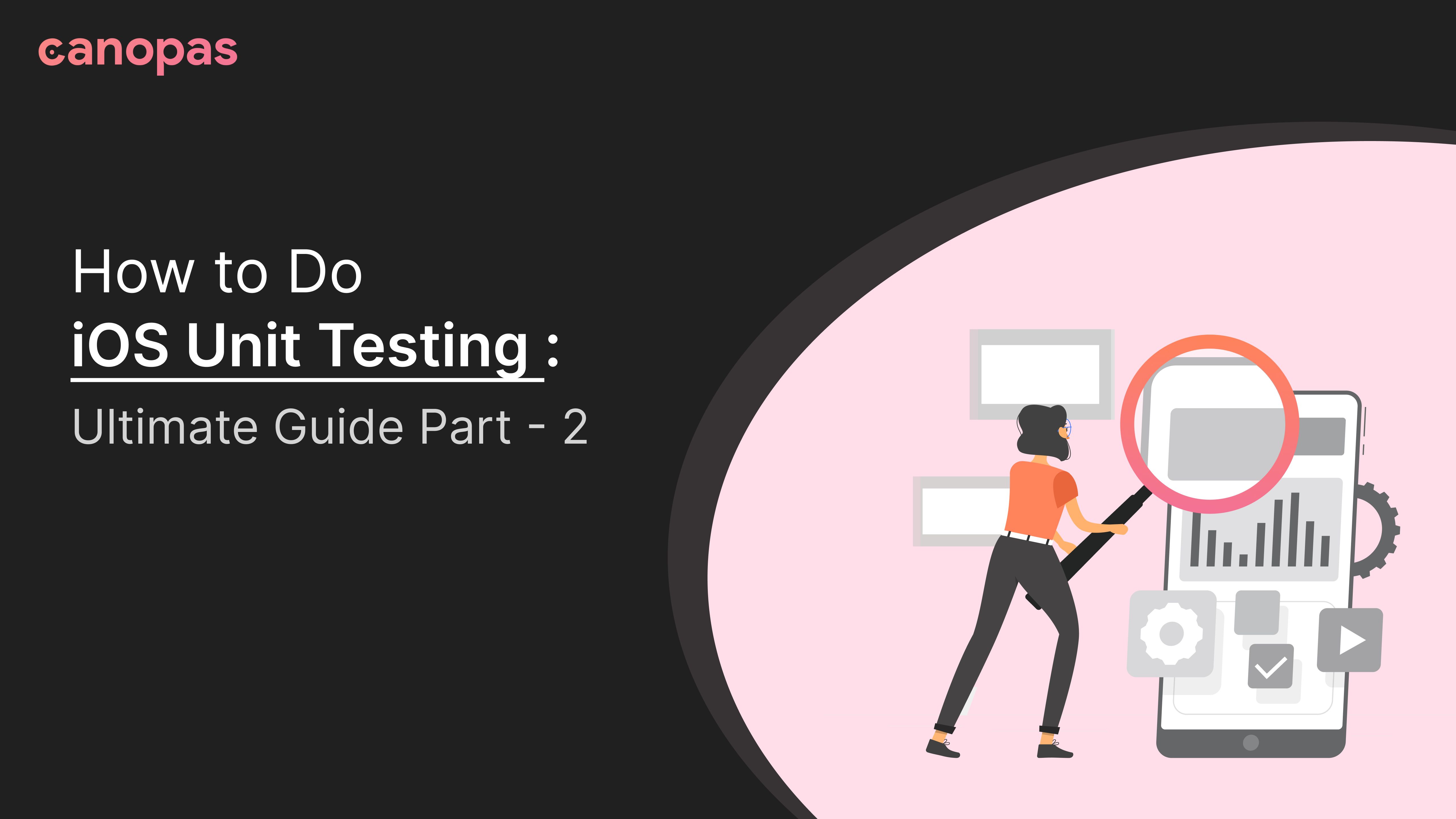 How to Do  iOS Unit Testing