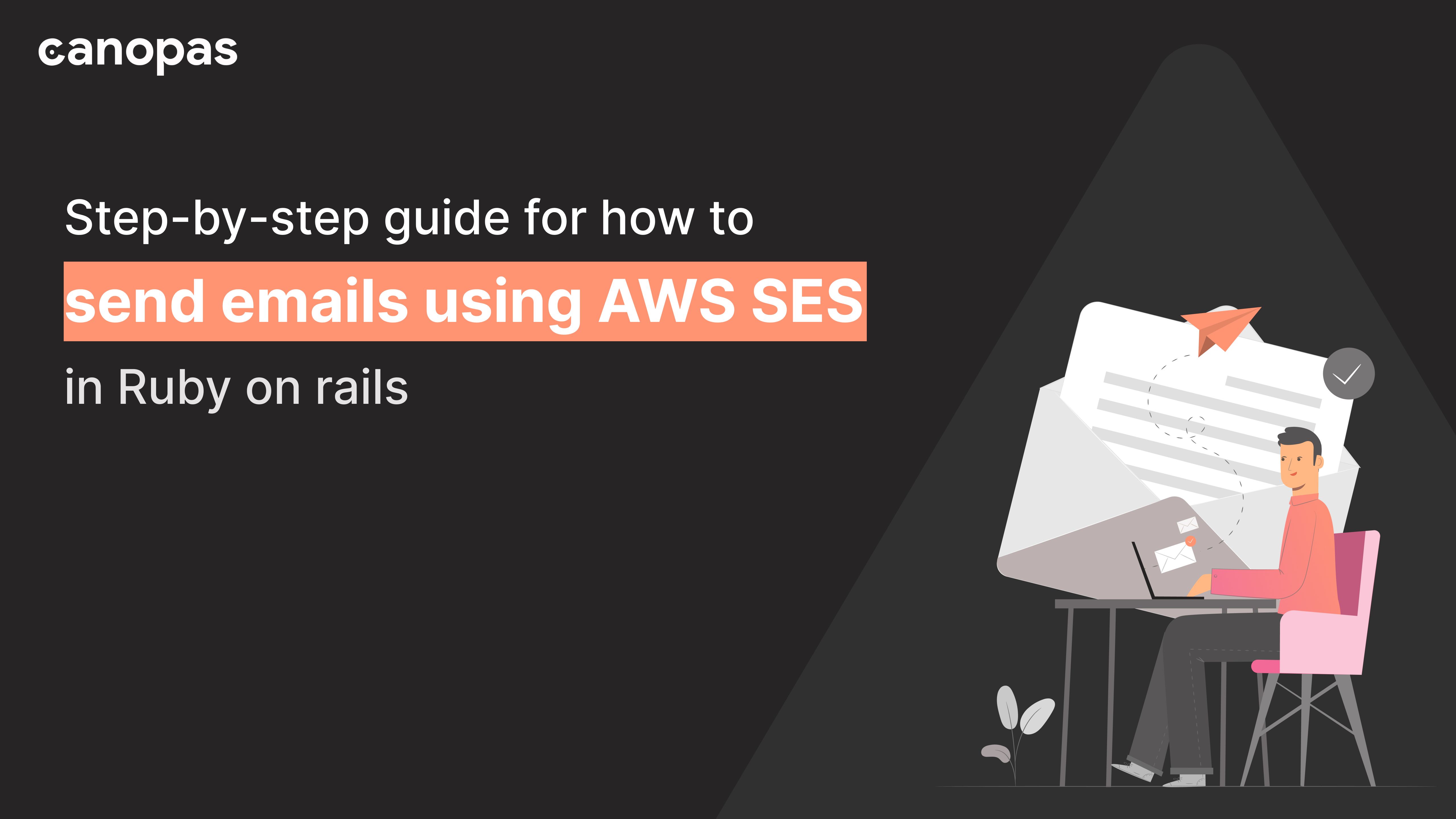 Step-by-step guide for how to send emails using AWS SES