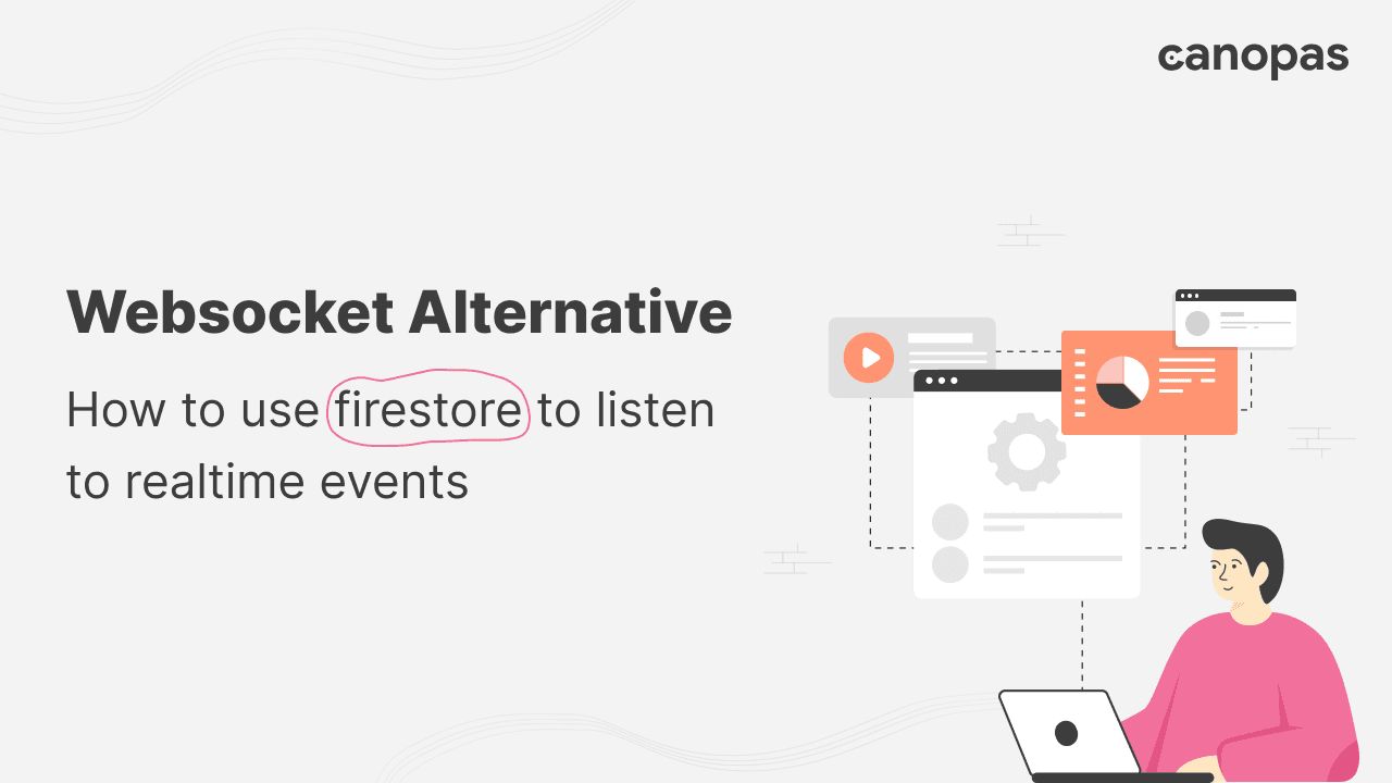 Websocket Alternative: How to use Firestore to Listen to Realtime Events