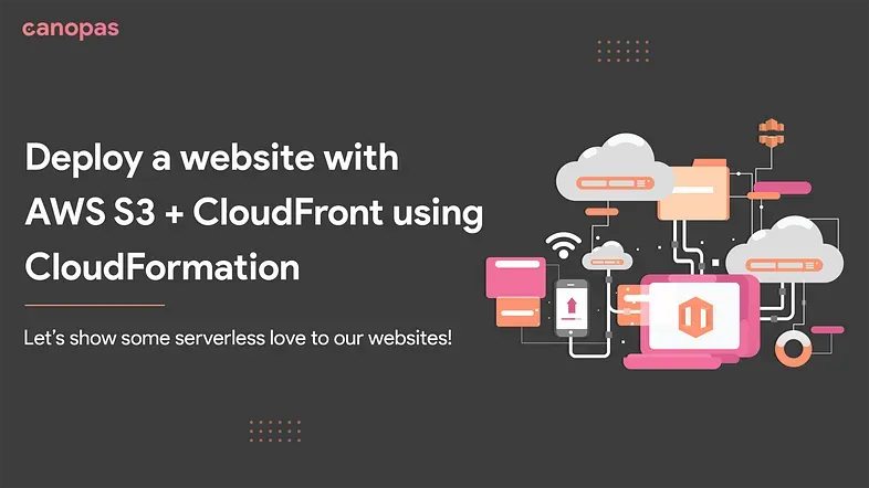 Deploy a website with AWS S3 + CloudFront using CloudFormation