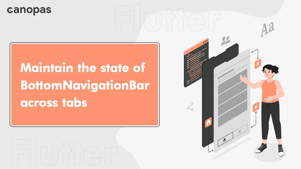 How to Maintain the state of BottomNavigationBar across tabs