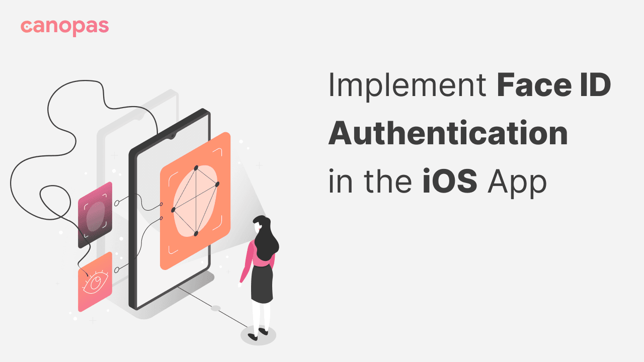 Implement Face ID Authentication in the iOS App