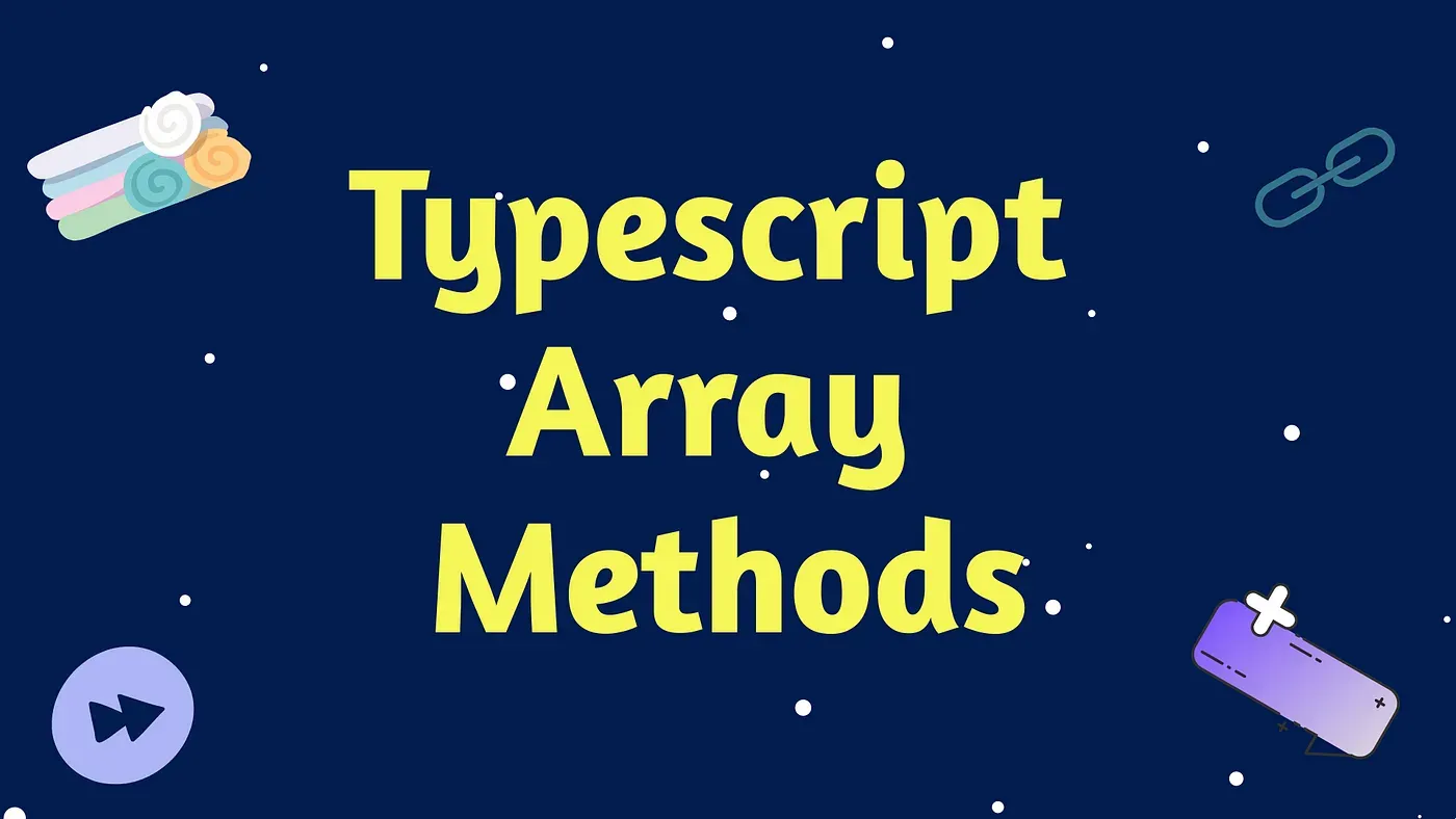 20 Array methods in Typescript you need to know